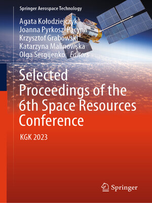 cover image of Selected Proceedings of the 6th Space Resources Conference